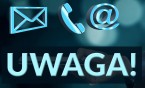 Uwaga na fałszywe wiadomości e-mail zawierające załączniki z linkami do zewnętrznych stron