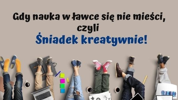 Baner : Śniadek kreatywnie