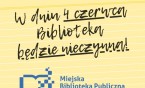 4 czerwca Biblioteka nieczynna!