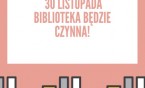 Biblioteka otwarta od poniedziałku
