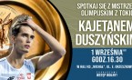 SPOTKANIE Z MISTRZEM OLIMPIJSKIM JUŻ DZIŚ!