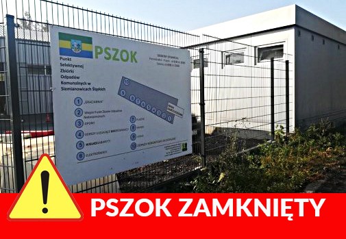 Pierwszego czerwca br. PSZOK będzie nieczynny.