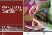 Warsztaty rehabilitacyjno-manualne - plakat