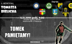 VI Memoriał im. Tomasza Bielicha już jutro !