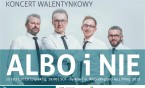 Albo i Nie na Walentynki