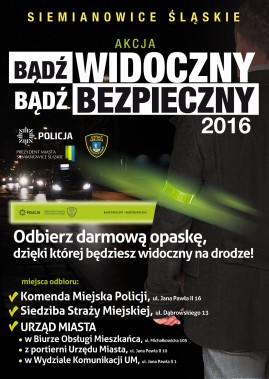 Plakat Bądź widoczny, bądź bezpieczny