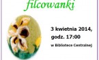 „Wiosenne filcowanki” w Bibliotece