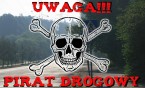 Uwaga pirat drogowy!