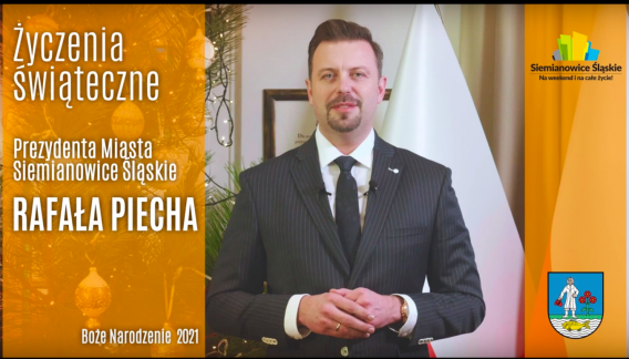 Rafał Piech - Prezydent Miasta Siemianowice Śląskie