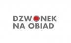 III edycja programu "Dzwonek na obiad" - dofinansuj posiłek dla dziecka
