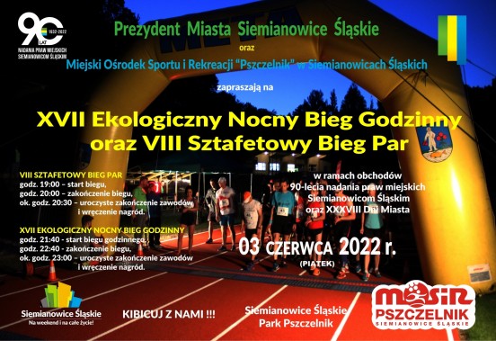 Plakat zapraszający na XVII Ekologiczny Nocny Bieg Godzinny oraz VIII Sztafetowy Bieg Par