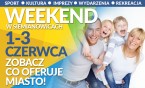 Weekend w mieście 1-3 czerwca 2018 r.