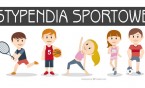 Stypendia sportowe na 2019 rok - wnioski do 5 listopada br. !