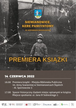 Plakat promujący premierę książki ”Siemianowice, kere pamiyntomy”