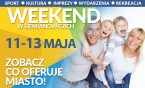 Weekend w mieście 11-13 maja 2018 r.