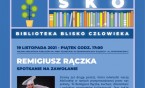 Spotkanie w Bibliotece z Remigiuszem Rączką