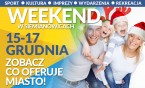 Weekend w mieście 15-17 grudnia 2017 r.