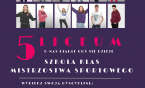 5 Liceum  – wyjątkowa szkoła