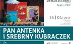 "Pan Antenka i srebrny kubraczek" jutro w SCK Bytków