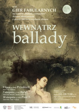 Plakat promujący projekt Wewnątrz ballady - na plakacie widoczne informacje o projekcie,…