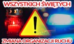 Zmiana organizacji ruchu w związku z Dniem Wszystkich Świętych