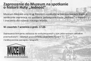 Zaproszenie na spotkanie o hucie Jedność