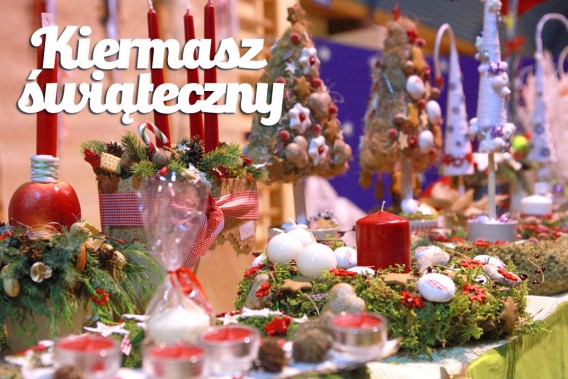 Zachęcamy do udziału w kiermaszu świątecznym