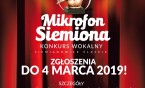 MIKROFON SIEMIONA 2019 - ostatni dzień na zgłoszenie!