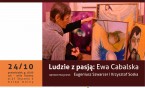 Ludzie z pasją - Ewa Cabalska