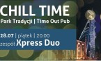 W piątek Chill Time z zespołem Xpress Duo