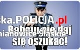Policjant i napis: Babciu nie daj się oszukać