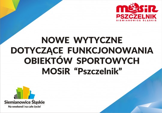 Informacja o nowych obostrzeniach w funkcjonowaniu obiektów MOSiR "Pszczelnik" w związku z pandemią.