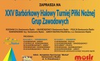 Już w poniedziałek XXV Barbórkowy Turniej Piłkarski !