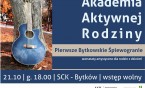 Dziś I Bytkowskie Śpiewogranie