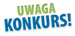 Napis: Uwaga Konkurs!