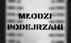 Rusza projekt społeczno-multimedialny "Młodzi Podejrzani" - video
