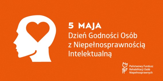 Plakat Dnia Godności Osób z Niepeełnosprawnością Intelektualną