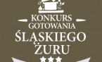 Zapraszamy na XVI edycję Światowego Konkursu Gotowania Śląskiego Żuru!