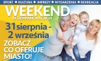 Weekend w mieście 31 sierpnia – 2 września 2018 r.
