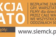 Akcja Lato rusza w Siemianowickim Centrum Kultury