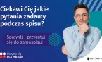 Narodowy Spis Powszechny Ludności i Mieszkań 2021 - o co zapytają?