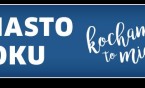 Plebiscyt Kocham to Miasto – Miasto Roku 2016