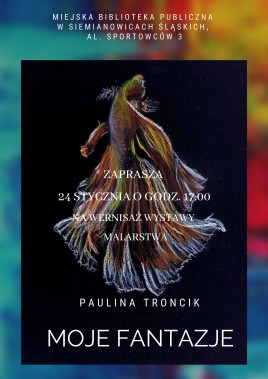 Wernisaż wystawy Pauliny Troncik - plakat