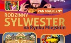 Dzisiaj Rodzinny Sylwester na Rynku Miejskim!