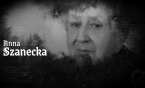Z cyklu Honorowi Obywatele - Anna Szanecka