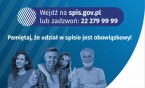 Nie zwlekaj z wypełnieniem obowiązku spisowego