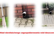 Przykłady niewłaściwego zagospodarowania wód deszczowych