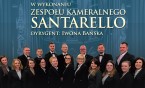 Koncert Zespołu Kameralnego Santarello