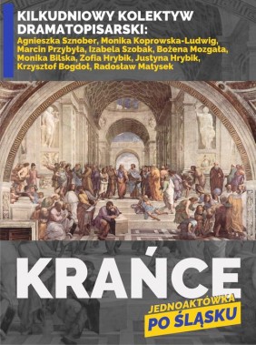 Plakat prezentuje jednoaktówkę zatytułowaną Krańce
