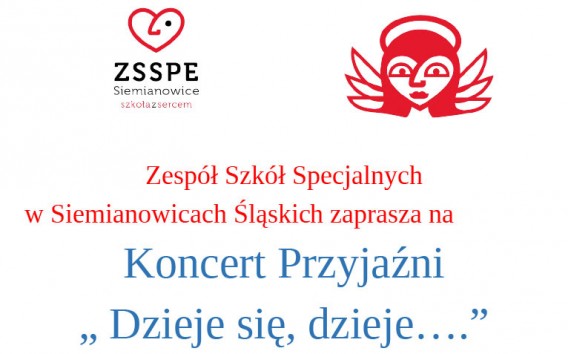 Zaproszenie na Koncert Przyjaźni „ Dzieje się, dzieje….”